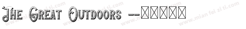 The Great Outdoors -字体转换